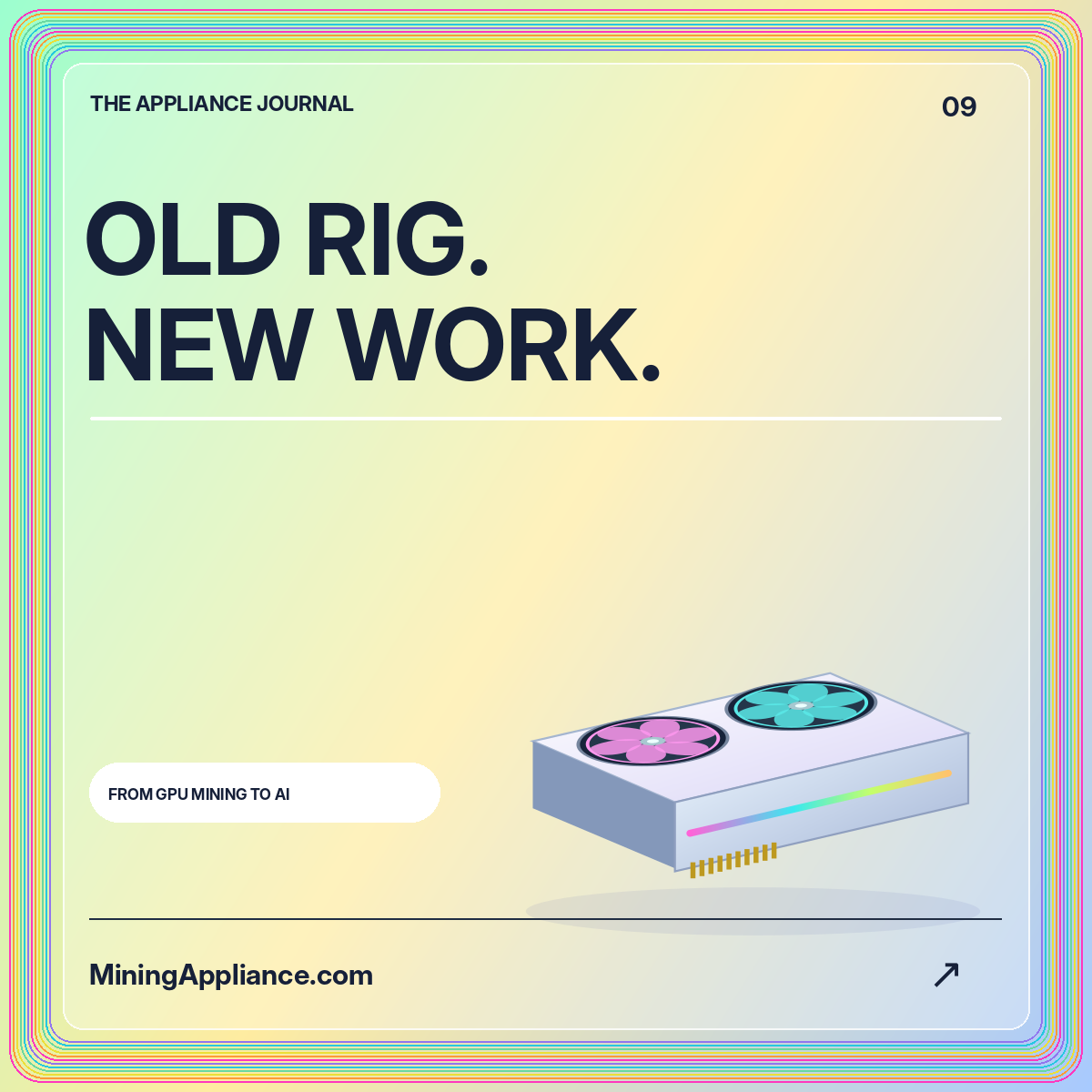 From Gpu Mining To Ai: OLD RIG. NEW WORK. — MiningAppliance.com